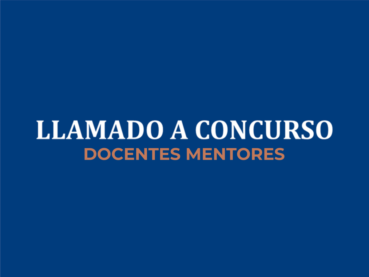 Llamado a concurso para Docentes Mentores.